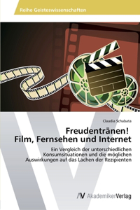 Freudentränen! Film, Fernsehen und Internet