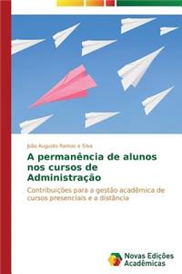 A permanência de alunos nos cursos de Administração