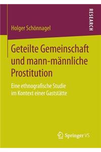 Geteilte Gemeinschaft Und Mann-Männliche Prostitution