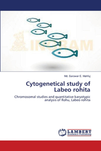 Cytogenetical study of Labeo rohita