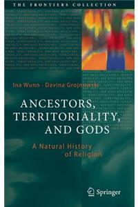 Ancestors, Territoriality, and Gods