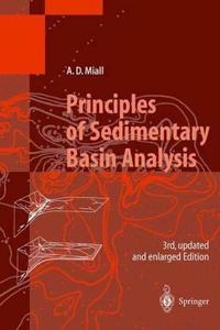 Principles of Sedimentary Basin Analysis, 3rd Edition [Special Indian Edition - Reprint Year: 2020] [Paperback] Andrew D. Miall
