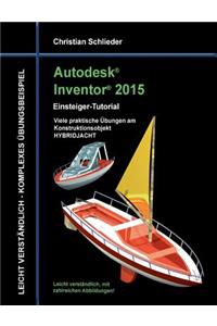 Autodesk Inventor 2015 - Einsteiger-Tutorial HYBRIDJACHT