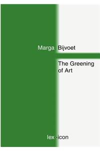 The Greening of Art