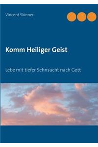 Komm Heiliger Geist