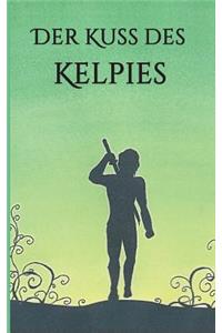 Der Kuss des Kelpies