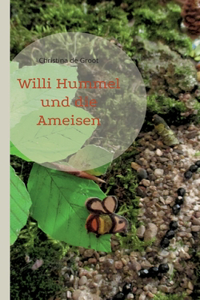 Willi Hummel und die Ameisen