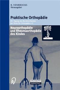 Neuroorthopädie Und Rheumaorthopädie Des Kindes