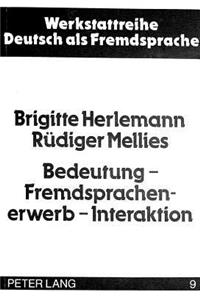 Bedeutung - Fremdsprachenerwerb - Interaktion