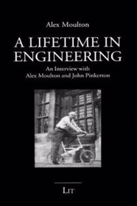 A Lifetime in Engineering: An Interview with Alex Moulton and John Pinkerton