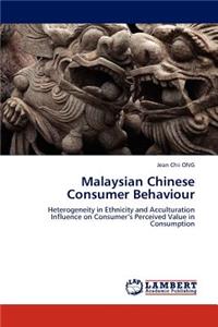 Malaysian Chinese Consumer Behaviour