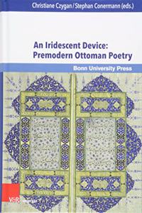N Iridescent Device: Premodern Ottoman Poetry