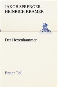 Hexenhammer. Erster Teil