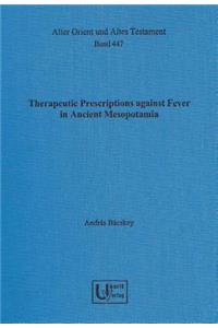 Therapeutic Prescriptions Against Fever in Ancient Mesopotamia