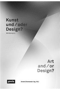 Kunst und/oder Design?