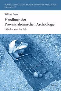 Handbuch Der Provinzialromischen Archaologie