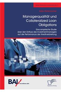 Managerqualität und Collateralized Loan Obligations