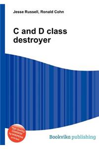 C and D Class Destroyer