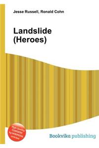 Landslide (Heroes)