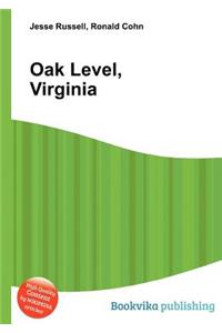 Oak Level, Virginia