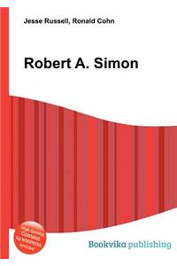 Robert A. Simon