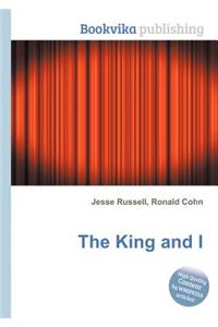 The King and I