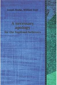 A Necessary Apology for the Baptized Believers