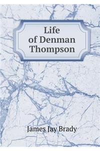 Life of Denman Thompson