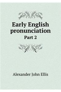 Early English Pronunciation Part 2