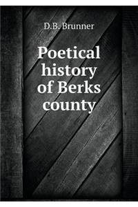 Poetical history of Berks county