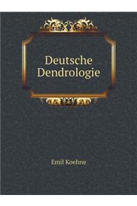 Deutsche Dendrologie