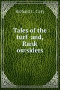 Tales of the turf and, Rank outsiders