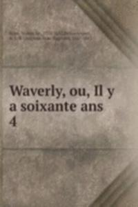 Waverly, ou, Il y a soixante ans