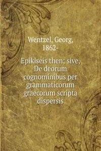 Epiklseis then