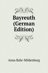 Bayreuth (German Edition)