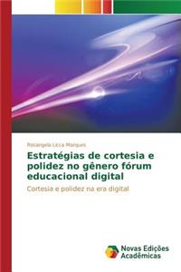 Estratégias de cortesia e polidez no gênero fórum educacional digital