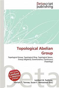 Topological Abelian Group