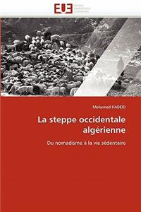 La Steppe Occidentale Alg�rienne