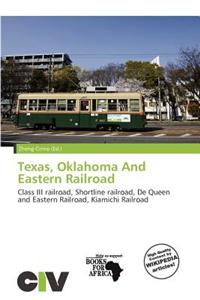 Texas, Oklahoma and Eastern Railroad