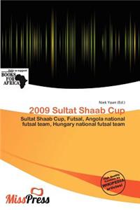 2009 Sultat Shaab Cup