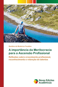 A importância da Meritocracia para a Ascensão Profissional