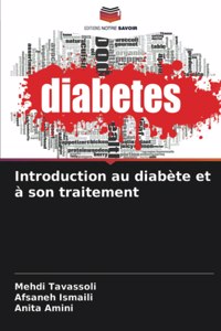 Introduction au diabète et à son traitement
