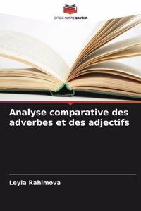 Analyse comparative des adverbes et des adjectifs