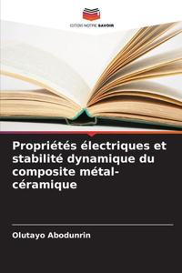 Propriétés électriques et stabilité dynamique du composite métal-céramique