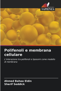 Polifenoli e membrana cellulare