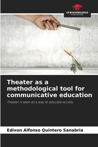 Theater as a methodological tool for communicative education