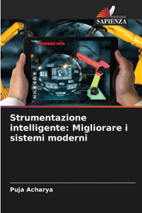 Strumentazione intelligente: Migliorare i sistemi moderni