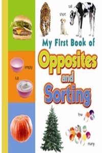 My First Book of Opposites & Sorting