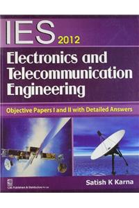 IES 2012: Electronics And Telecommunication Engineering
