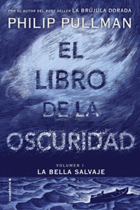 Libro de la Oscuridad / The Book of Dust